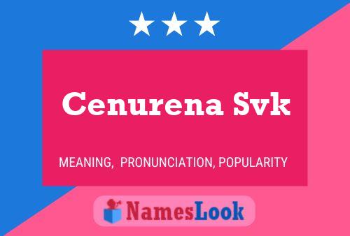 ملصق اسم Cenurena Svk