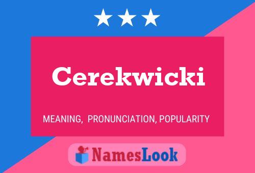 ملصق اسم Cerekwicki