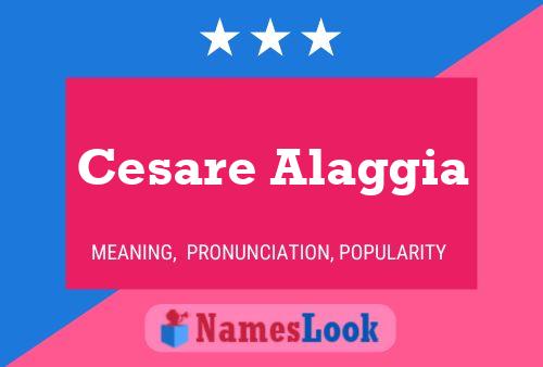 ملصق اسم Cesare Alaggia