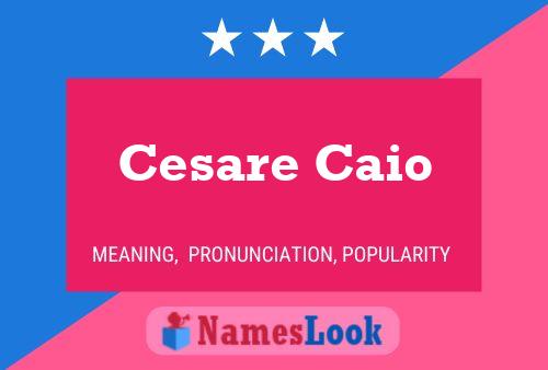 ملصق اسم Cesare Caio