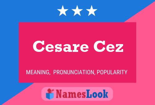 ملصق اسم Cesare Cez