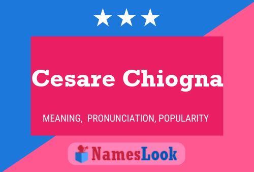 ملصق اسم Cesare Chiogna