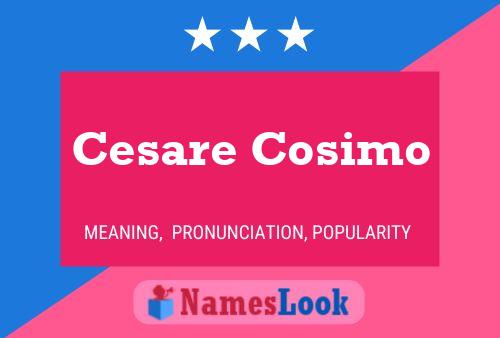 ملصق اسم Cesare Cosimo