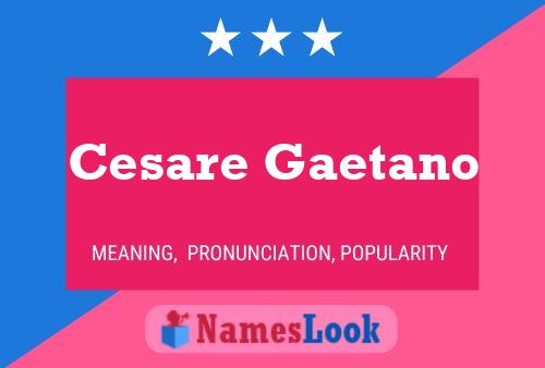 ملصق اسم Cesare Gaetano