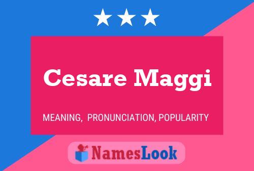 ملصق اسم Cesare Maggi