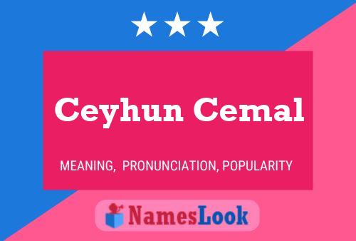 ملصق اسم Ceyhun Cemal