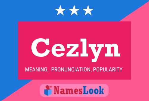 ملصق اسم Cezlyn