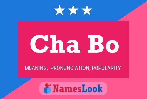 ملصق اسم Cha Bo