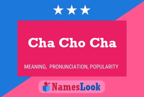 ملصق اسم Cha Cho Cha