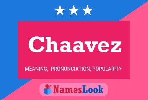 ملصق اسم Chaavez