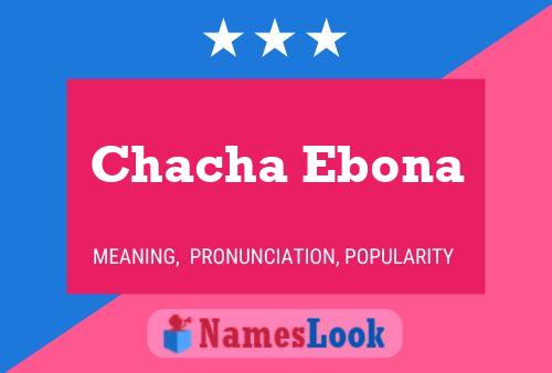 ملصق اسم Chacha Ebona