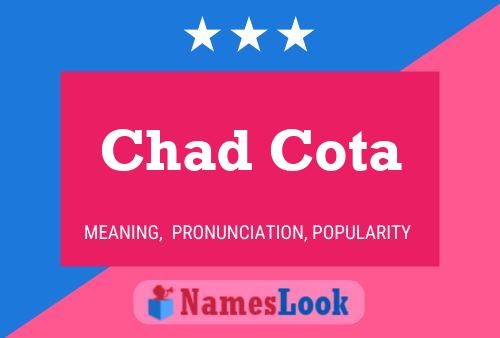 ملصق اسم Chad Cota