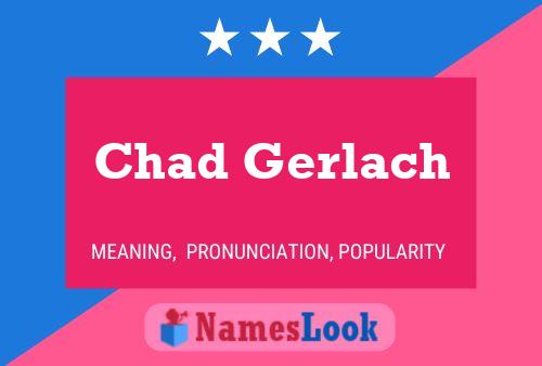 ملصق اسم Chad Gerlach