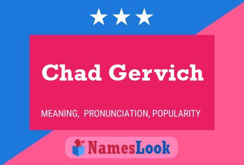 ملصق اسم Chad Gervich