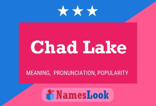 ملصق اسم Chad Lake