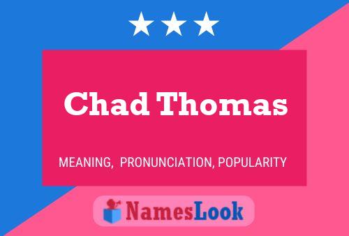 ملصق اسم Chad Thomas