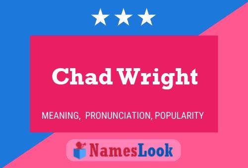 ملصق اسم Chad Wright