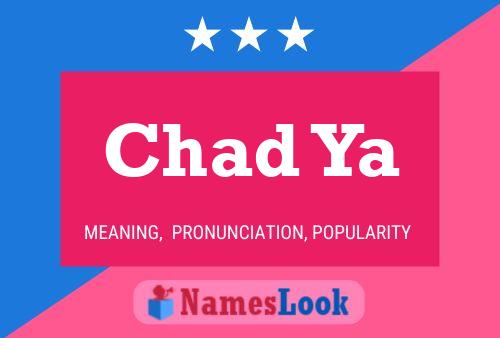 ملصق اسم Chad Ya