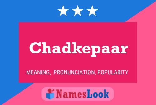 ملصق اسم Chadkepaar