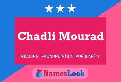 ملصق اسم Chadli Mourad