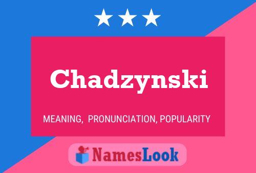 ملصق اسم Chadzynski