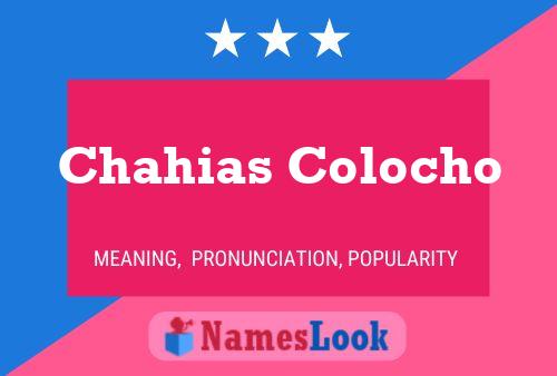 ملصق اسم Chahias Colocho