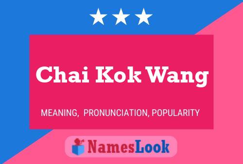 ملصق اسم Chai Kok Wang