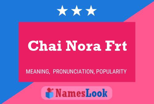 ملصق اسم Chai Nora Frt