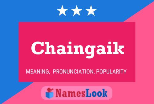 ملصق اسم Chaingaik