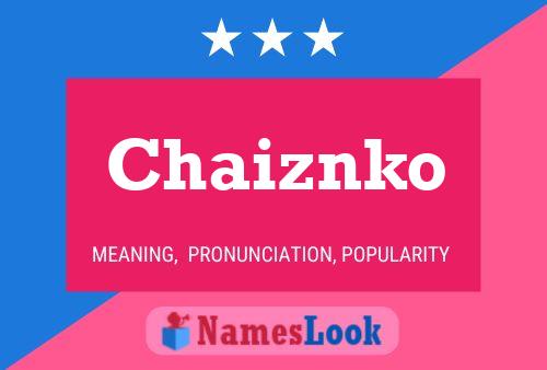 ملصق اسم Chaiznko