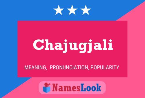 ملصق اسم Chajugjali