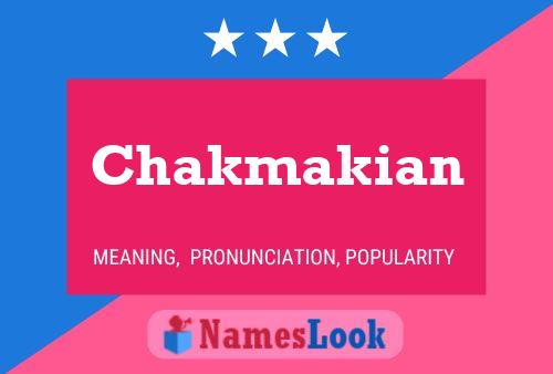 ملصق اسم Chakmakian