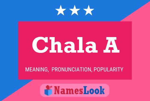 ملصق اسم Chala A