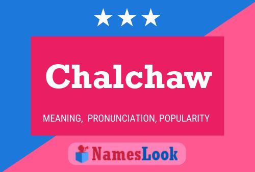 ملصق اسم Chalchaw