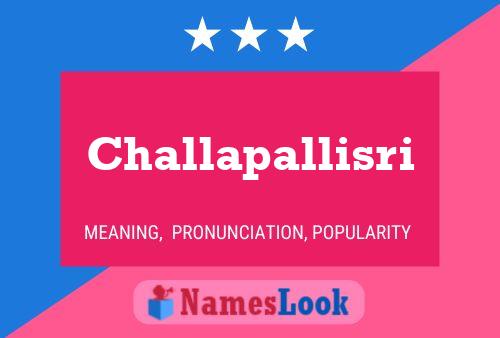 ملصق اسم Challapallisri