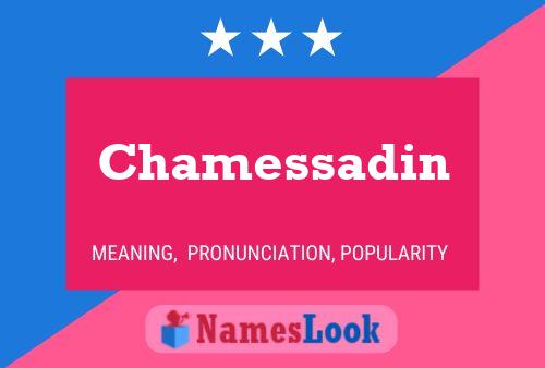 ملصق اسم Chamessadin