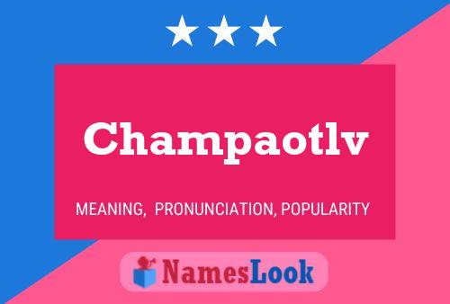 ملصق اسم Champaotlv