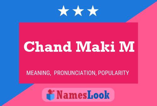 ملصق اسم Chand Maki M