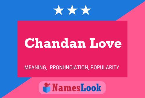 ملصق اسم Chandan Love