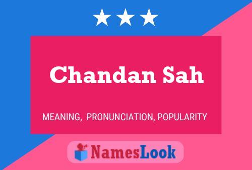 ملصق اسم Chandan Sah