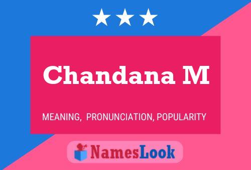 ملصق اسم Chandana M