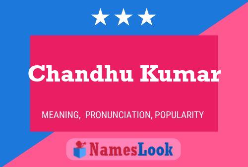 ملصق اسم Chandhu Kumar