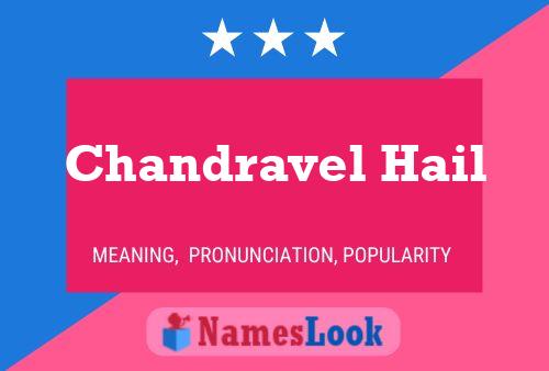 ملصق اسم Chandravel Hail