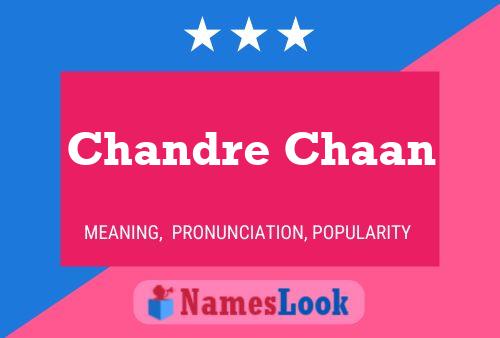 ملصق اسم Chandre Chaan