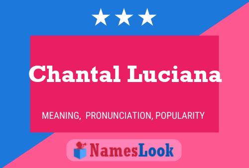 ملصق اسم Chantal Luciana