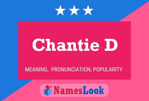 ملصق اسم Chantie D