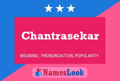 ملصق اسم Chantrasekar