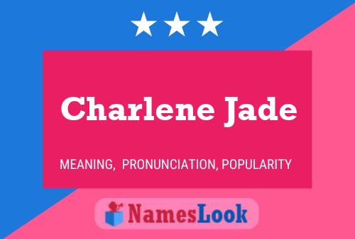 ملصق اسم Charlene Jade