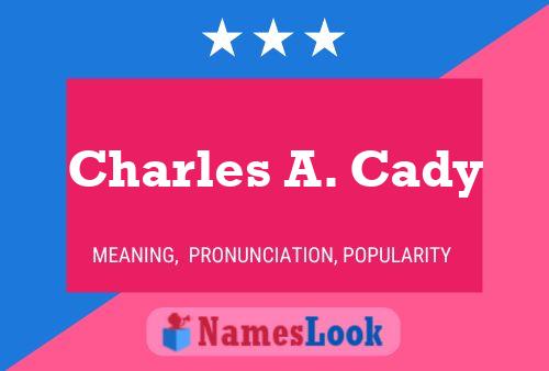 ملصق اسم Charles A. Cady