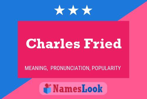 ملصق اسم Charles Fried